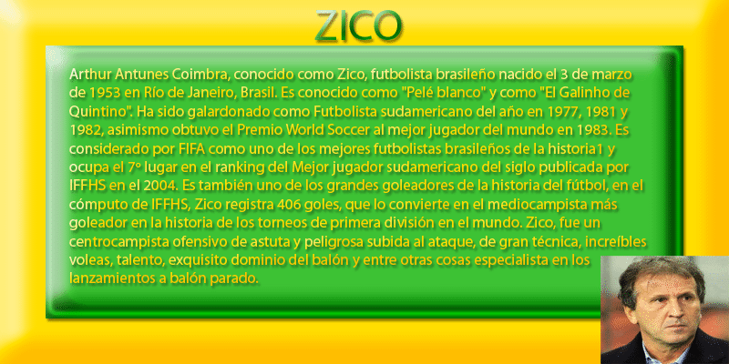 Zico : Homenaje al Pelé Blanco Zico : Homenaje al Pelé Blanco