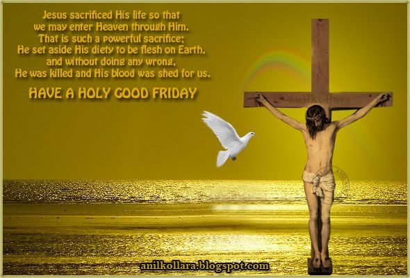 good friday photo: HAVE A BLESSED GOOD FRIDAY good-friday-happy-yeshu-easter-christ-lord-anilkollara-scraps-messages-wishes-quotes-images-sms-13.jpg