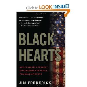 Black Hearts - One Platoons Descent into Madness in Iraqs Triangle of Death by Jim Frederick 2011 PDF ePub eBook