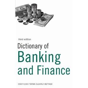 Dictionary of Banking and Finance 3rd Edition 2005 PDF eBook